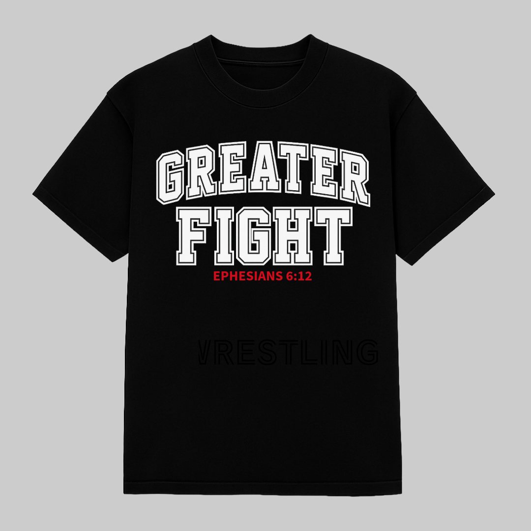 Greater Fight T-shirt