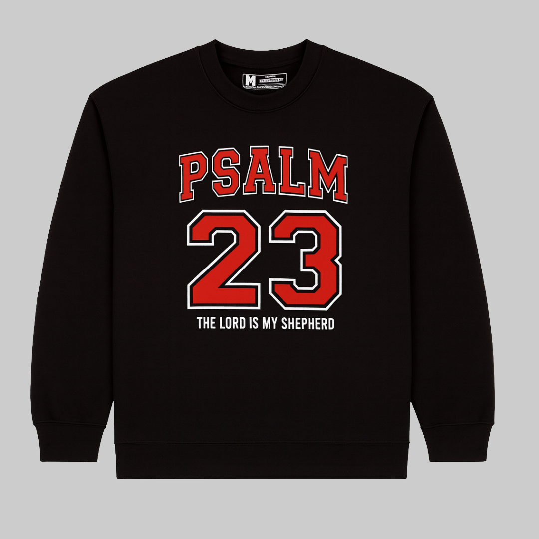 Psalm 23 sweatshirt