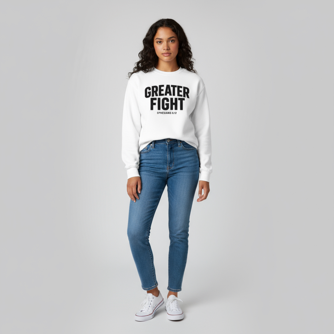 Greater Fight white sweatshirt
