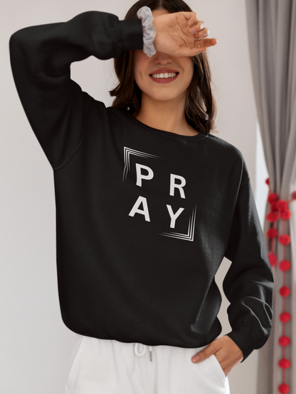 Pray Sweatshirt