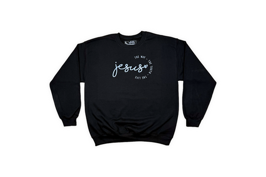 Jesus is the way/truth/life sweatshirt