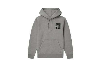 Faith over fear Hoodie