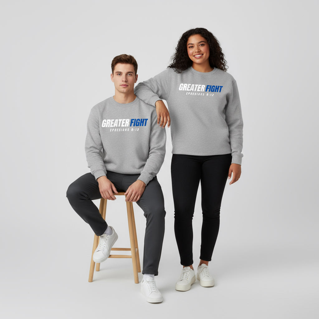 Greater fight sweatshirt