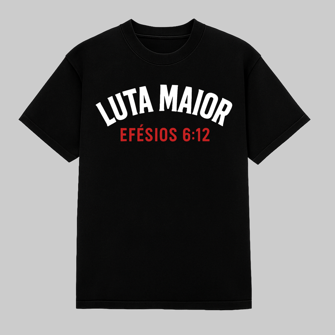 Luta maior Camisa