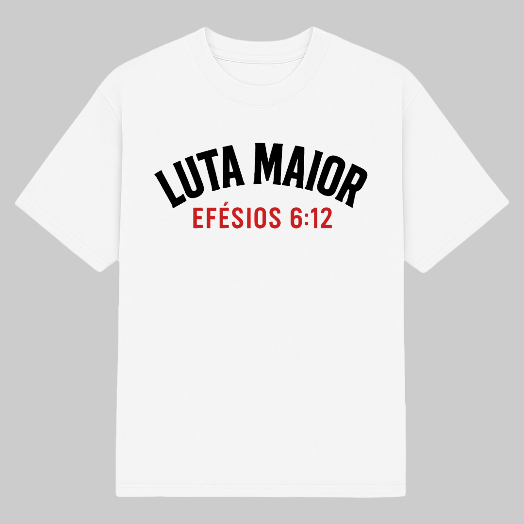Luta maior Camisa