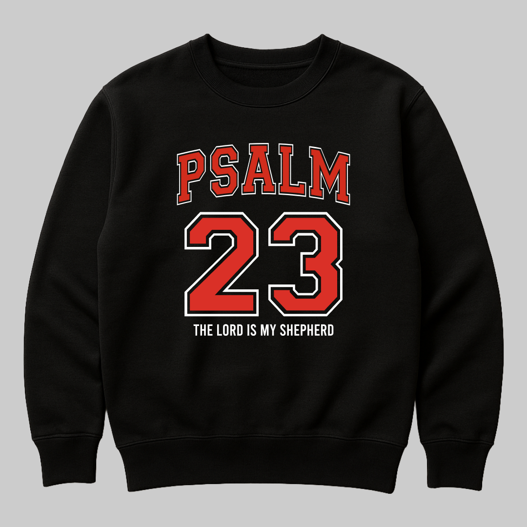 Psalm 23 sweatshirt